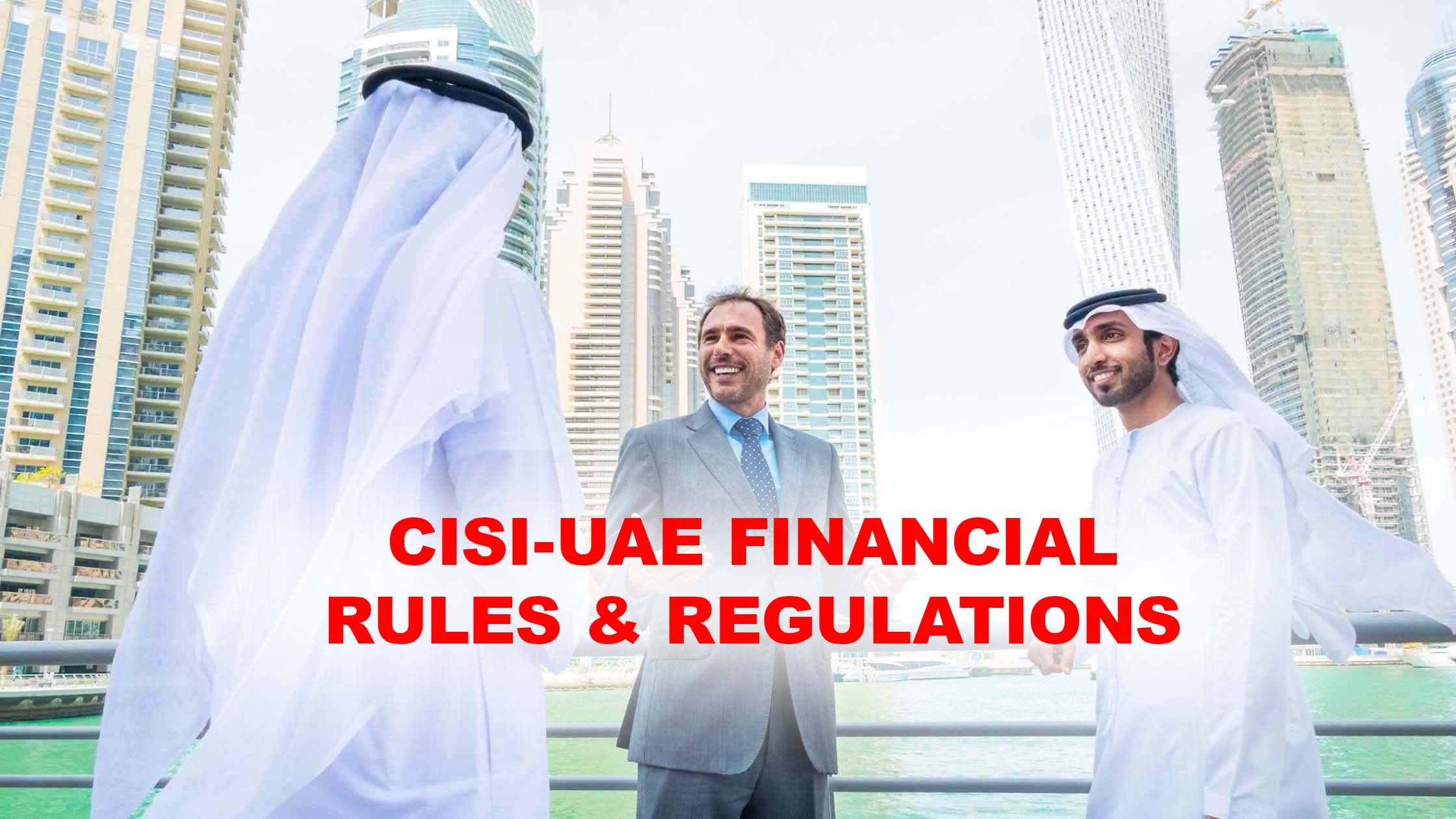 CISI-UAE Financial Rules and Regulations